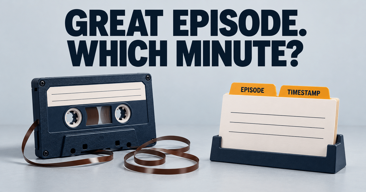 A cassette with loose tape beside a source card indexed by episode and timestamp